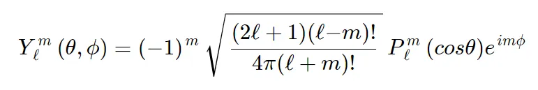 Spherical harmonics: Yₗᵐ(θ, ϕ) = (−1)ᵐ √((2ℓ + 1)(ℓ − m)! / (4π(ℓ + m)!)) Pₗᵐ(cos θ) e^(imϕ)